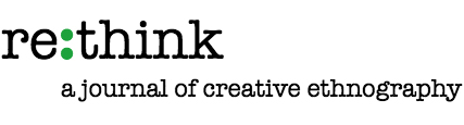 re:think journal of creative ethnography